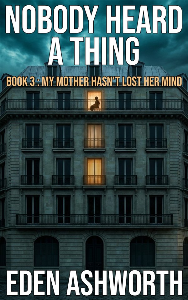 Cover of My Mother Hasn't Lost Her Mind, Book 3